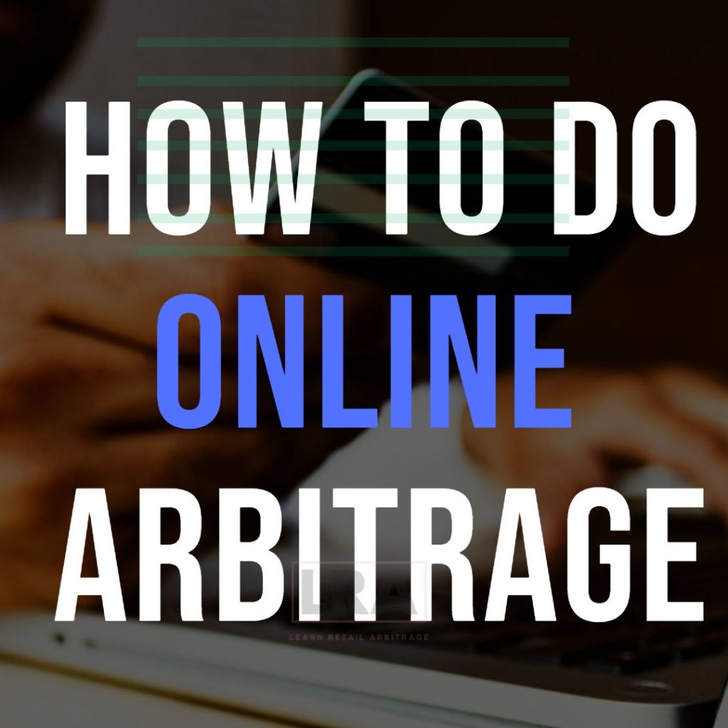 How to do Online Arbitrage