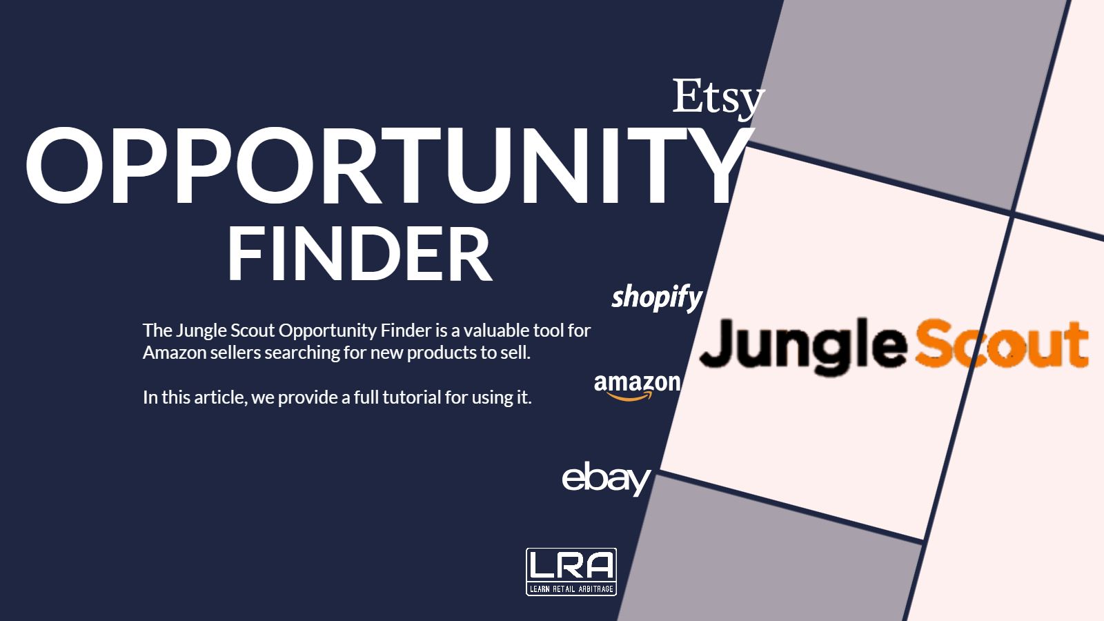 Jungle Scout Opportunity Finder Tutorial